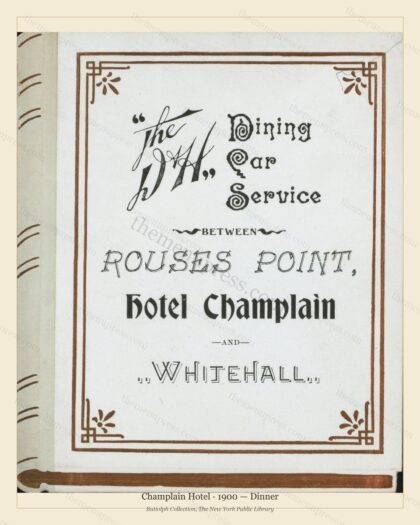 Vintage menu preview — 1900 Vintage Dinner Menu — Champlain Hotel, American Rail Dining Car (Complete 4
