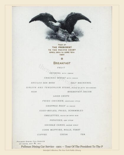 Pullman Dining Car Service · 1901 — Tour Of The President To The P