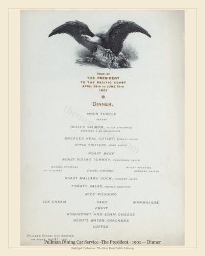 Pullman Dining Car Service -The President · 1901 — Dinner