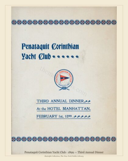 Penataquit Corinthian Yacht Club · 1899 — Third Annual Dinner