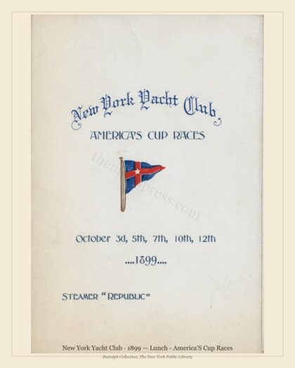 New York Yacht Club · 1899 — Lunch - America'S Cup Races