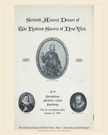 The Holland Society Of New York · 1892 — Seventh Annual Banquet