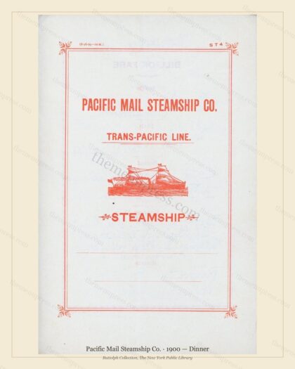 Vintage menu preview — 1900 Vintage Dinner Menu — Pacific Mail Steamship Co., Transatlantic Ocean Liner
