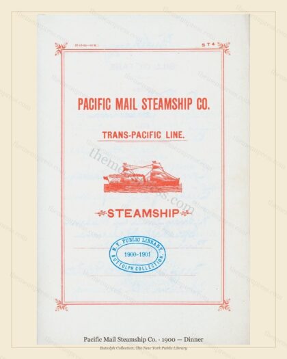 Vintage menu preview — 1900 Vintage Dinner Menu — Pacific Mail Steamship Co., Transatlantic Ocean Liner