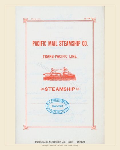 Pacific Mail Steamship Co. · 1900 — Dinner