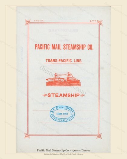 Vintage menu preview — 1900 Vintage Dinner Menu — Pacific Mail Steamship Co., Transatlantic Ocean Liner