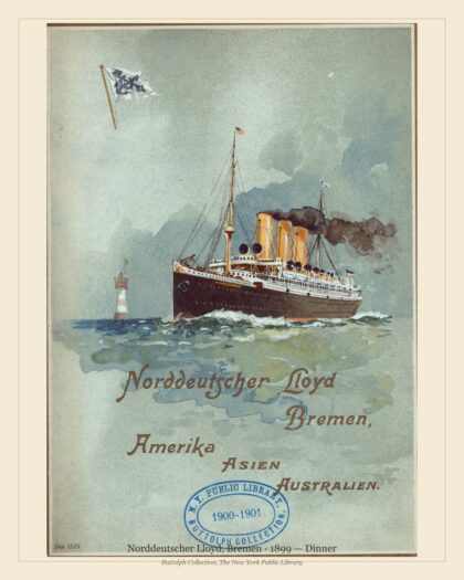 Norddeutscher Lloyd, Bremen · 1899 — Dinner