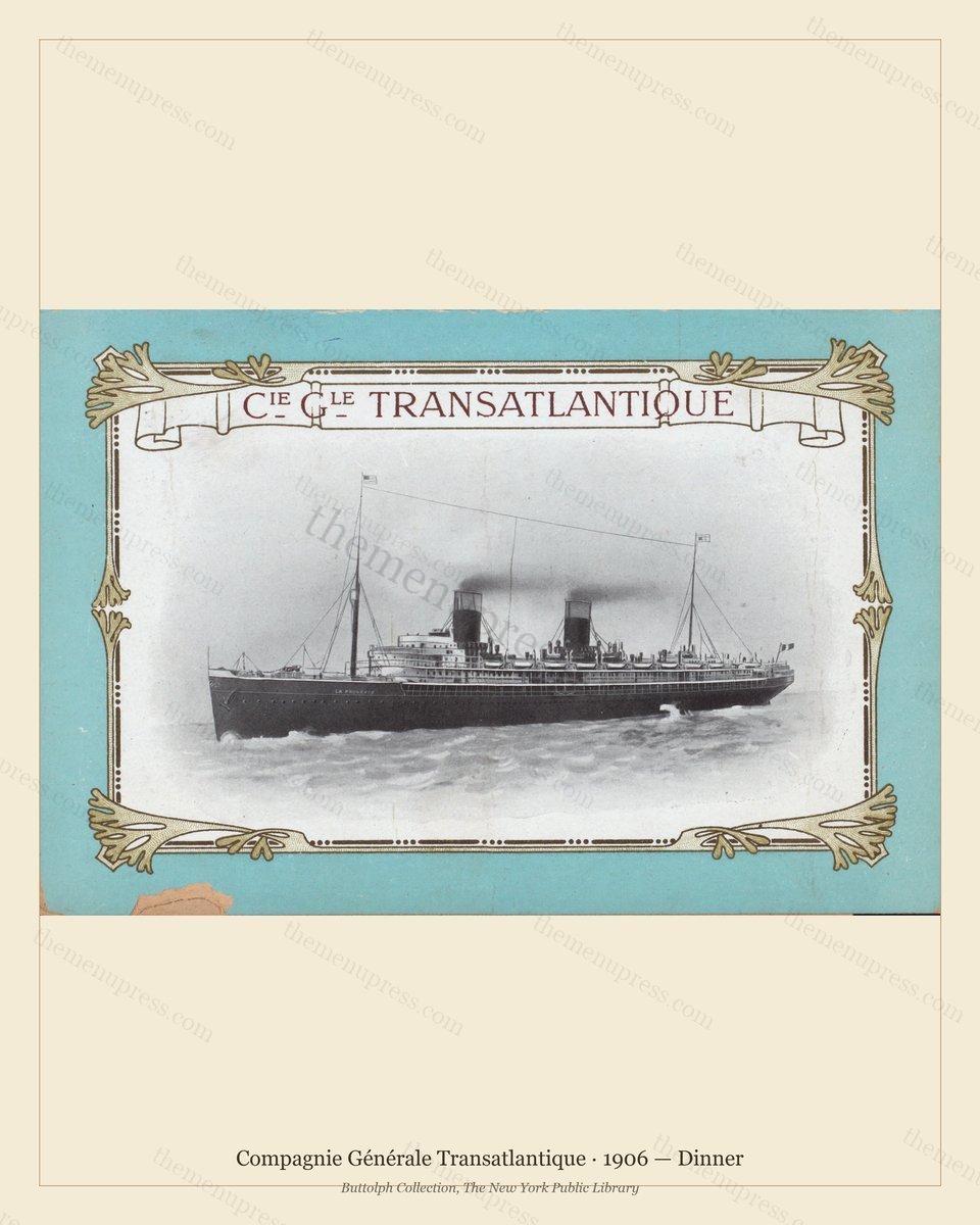 Vintage menu preview — 1906 Vintage Dinner Menu — Compagnie Générale Transatlantique, Transatlantic Oce