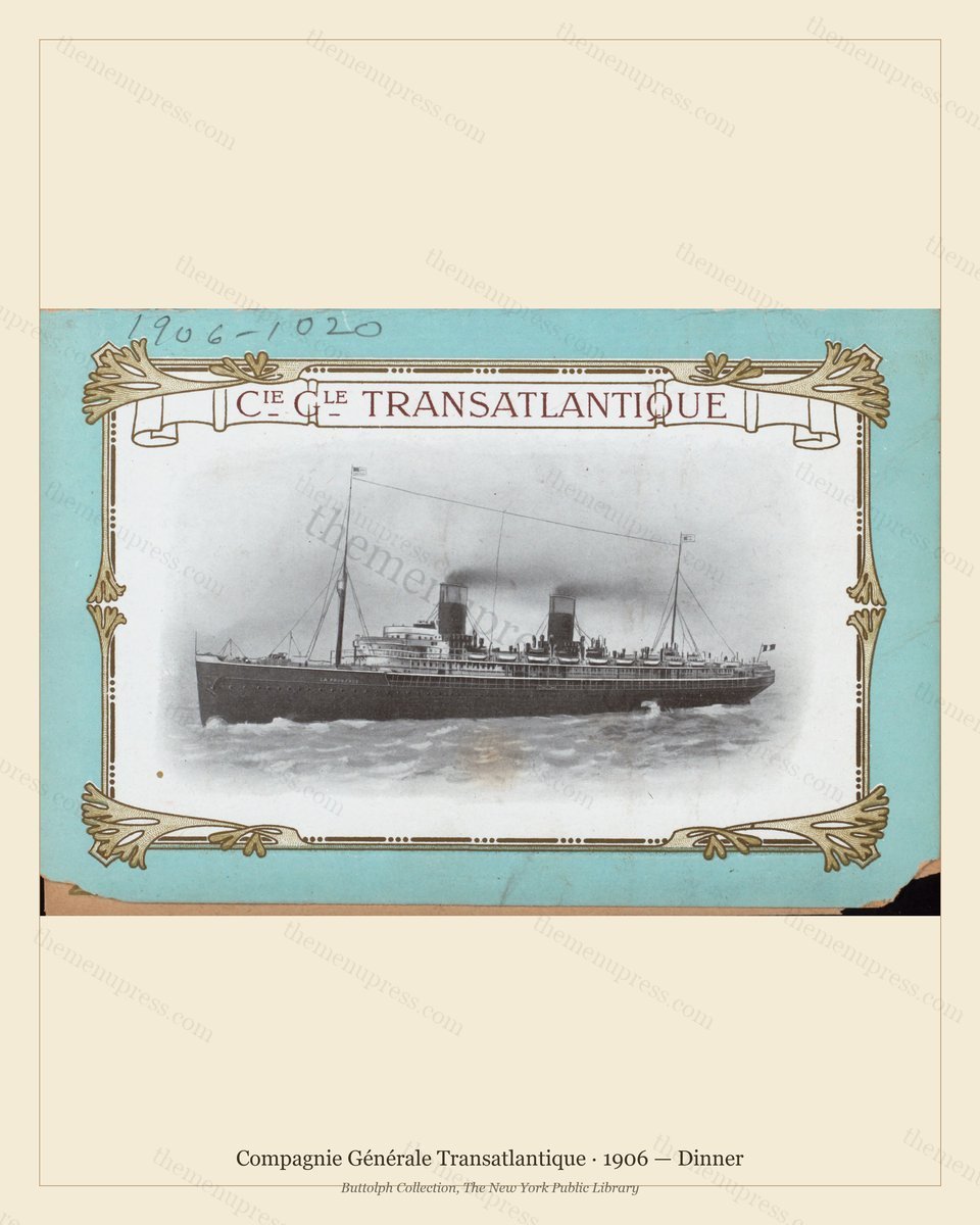 Vintage menu preview — 1906 Vintage Dinner Menu — Compagnie Générale Transatlantique, Transatlantic Oce