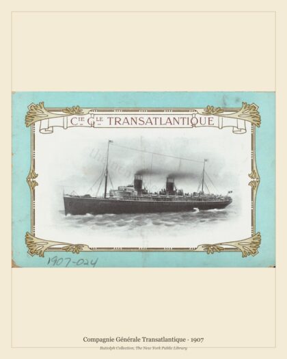 Compagnie Générale Transatlantique · 1907