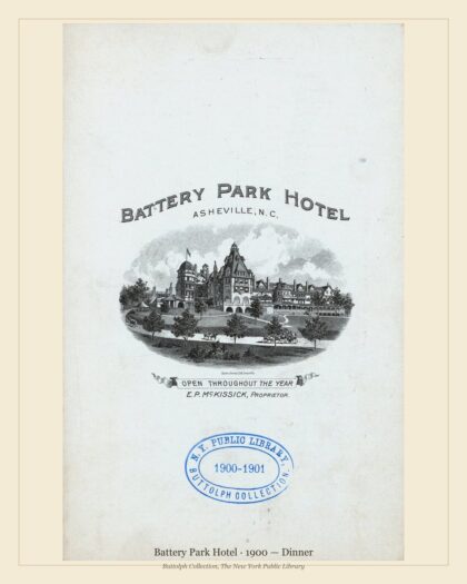 Battery Park Hotel · 1900 — Dinner