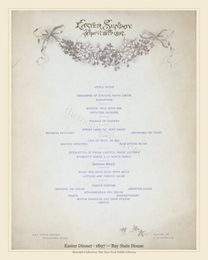 Easter Dinner · 1897 — Bay State House