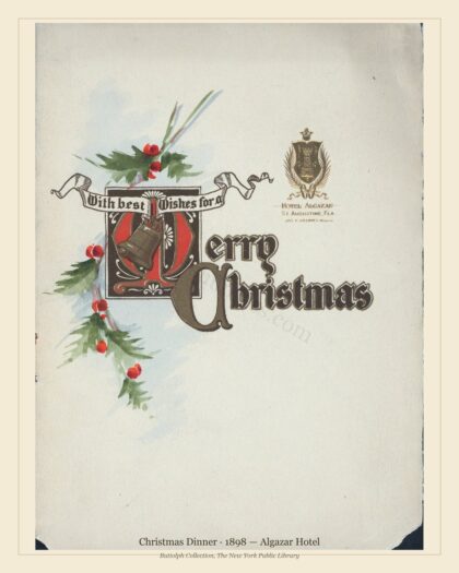 Christmas Dinner · 1898 — Algazar Hotel
