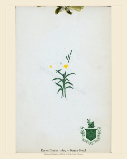 Easter Dinner · 1899 — Dennis Hotel