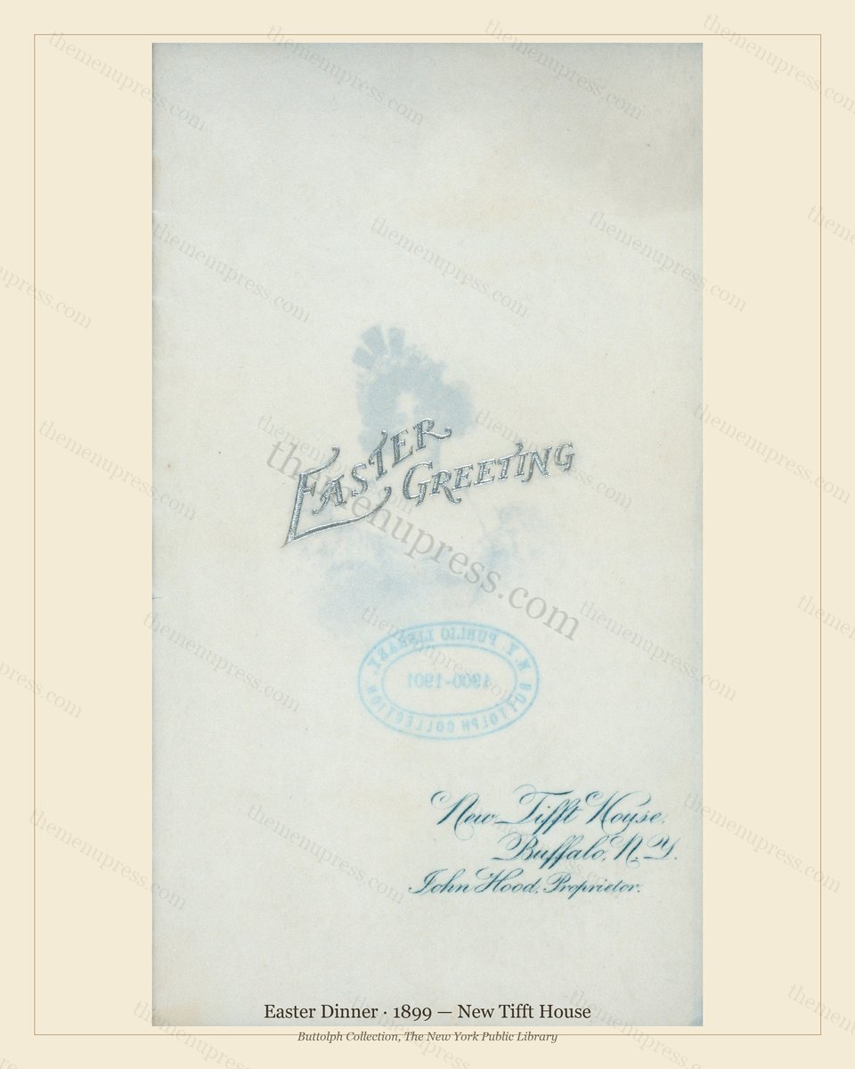 Vintage menu preview — 1899 Vintage Easter Dinner Menu — New Tifft House, Festive Holiday Card (Complet