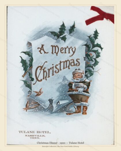 Vintage menu preview — 1900 Vintage Christmas Dinner Menu — Tulane Hotel, Festive Holiday Card (Complet