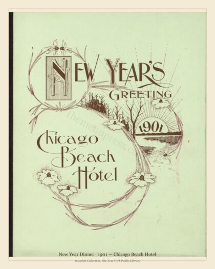 New Year Dinner · 1901 — Chicago Beach Hotel