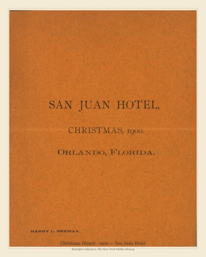Christmas Dinner · 1900 — San Juan Hotel