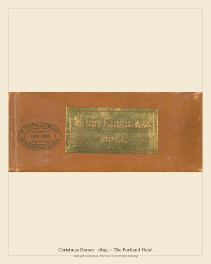 Christmas Dinner · 1895 — The Portland Hotel