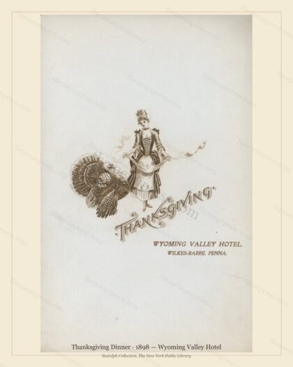 Vintage menu preview — 1898 Vintage Thanksgiving Dinner Menu — Wyoming Valley Hotel, Festive Holiday Ca