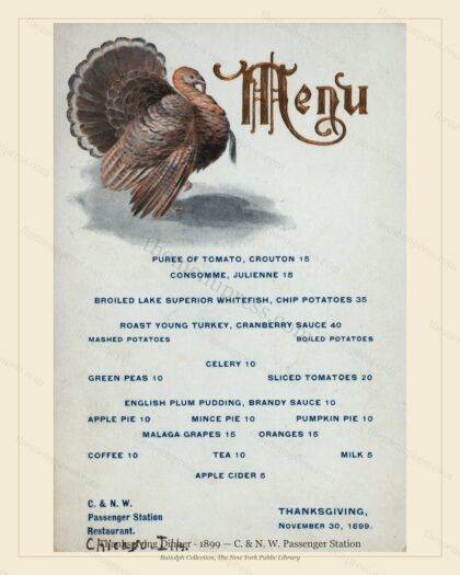 Vintage menu preview — 1899 Vintage Thanksgiving Dinner Menu — C. & N. W. Passenger Station, Festiv