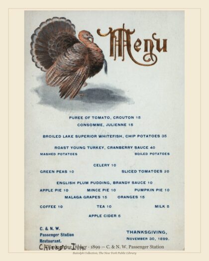 Thanksgiving Dinner · 1899 — C. & N. W. Passenger Station