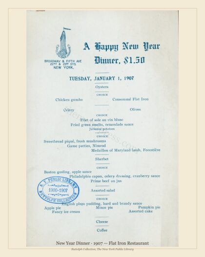 New Year Dinner · 1907 — Flat Iron Restaurant